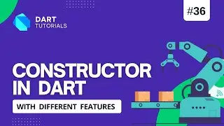 Dart Constructor with features | Constructor in Dart | Dart Tutorials #36