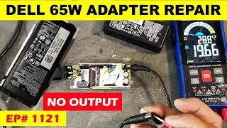 {1121} Dell 65W Laptop Adapter repair - not turning on