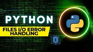 Files I/O Error Handling