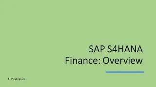 SAP S4HANA Finance Overview (Journey, History & Future)