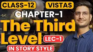 L-1, Chapter-1, The Third Level | In Story Style | Class-12th English | कक्षा-12 इंग्लिश