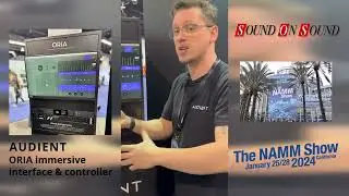 NAMM 2024: Audient ORIA immersive interface & monitor controller