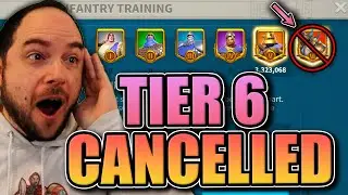 T6 Units officially cancelled? [huge news update] Rise of Kingdoms