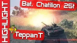 TeppanT[SPLCE] Highlight @ Bat. Chatilion 25t Степи 4350 dmg
