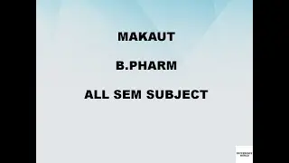 B.Pharm (Pharmacy) all sem subject MAKAUT