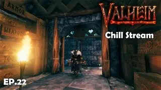 LIVE | Chill stream! - Valheim Gameplay EP.22 - Relaxing Open-World Survival & Building