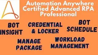 Automation Anywhere Certified Advanced RPA Professional|  Preparation Guide Part 2 | #30