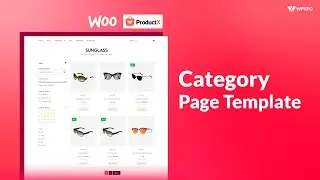 How to Create & Customize WooCommerce Product Category Page Template Using ProductX