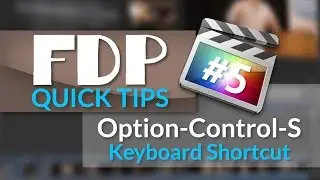 FCPX Quick Tip #5: How to use Option Control S to edit multiple audio tracks in the timeline