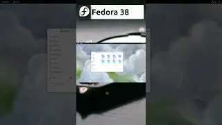 Fedora 38 Quick Overview #shorts