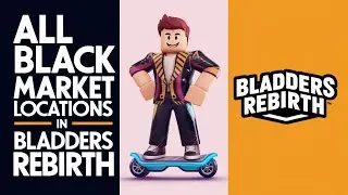 All Black Market Locations in Bladers Rebirth