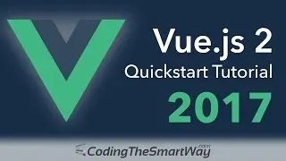 Vue.js 2 Quickstart Tutorial 2017