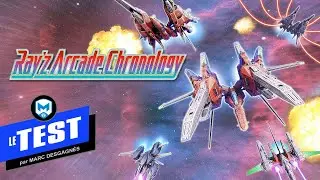 TEST du jeu Ray'Z Arcade Chronology - Une bonne compile de shmups classiques! - PS4, Switch