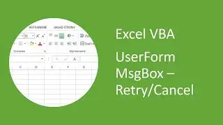 Excel UserForm MsgBox #8 - Retry/Cancel Message Box (VBA)