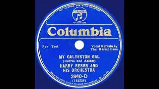 1933 Harry Reser - My Galveston Gal (Harriet Lee & the Harmonians, vocal)