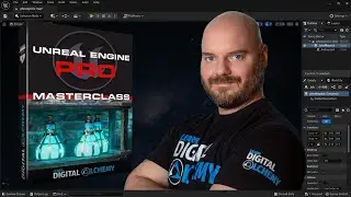 Unreal Engine Pro Masterclass from Learn Digital Alchemy