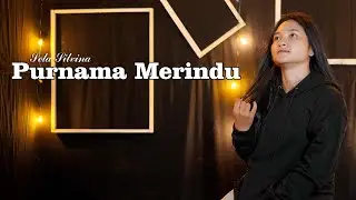 PURNAMA MERINDU ~ Siti Nurhaliza ~ Sela Silvina Daily || Cover Akustik