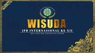 WISUDA XII IPB INTERNASIONAL - BNDCC, 2 Desember 2023