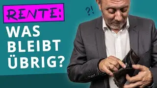 Deine  gesetzliche Rente: Was bleibt übrig!