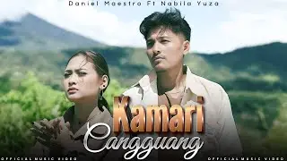 Daniel Maestro Feat Nabilla Yuza - Kamari Cangguang (Official Music Video)