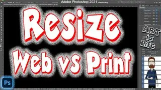 Intro Course-Photoshop 2021: How to Resize Images in Photoshop for Web or Print (Session 1 vid 6)