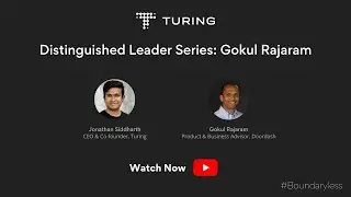 Turing Distinguished Leader Series: Gokul Rajaram, Product & Business Advisor, Doordash