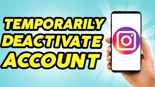 How to Temporarily Deactivate Your Instagram Account | Step-by-Step Guide