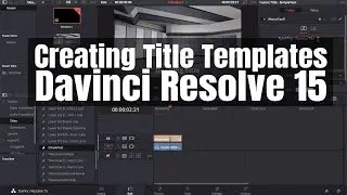 Create Title Templates In Fusion - Davinci Resolve 15