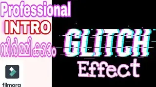 How To Make a Professional Intro | Intro Making in Filmora | Malayalam |Crazy Jay..