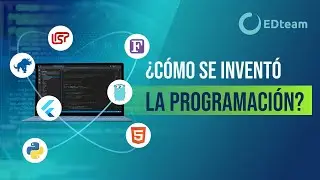 La historia completa de la programación (por EDteam)