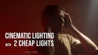 Cinematic Lighting with 2 Cheap Lights