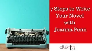 7 Steps to Write Your Novel. Plus How to Write a Novel in a Year