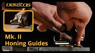 Veritas Mk.II Honing Guides