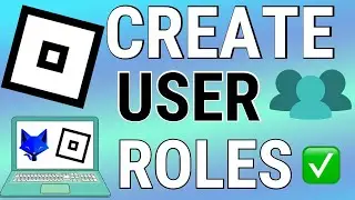 How To Create User Roles For Your Roblox Group