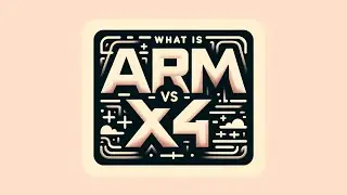 What Is Arm64 Vs X64?