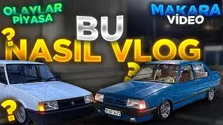 BU NASIL VLOG ! TOFAŞLARLA EFSANE MAKARA PİYASA VLOG 