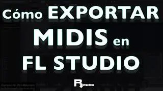 Cómo EXPORTAR MIDIS en FL STUDIO