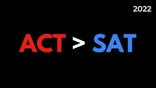 ACT is EASIER than SAT: Which Test Should You Take (2022)?