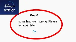 Fix Disney Hotstar Oops Something Went Wrong Error | Fix Disney Hotstar something went wrong error |