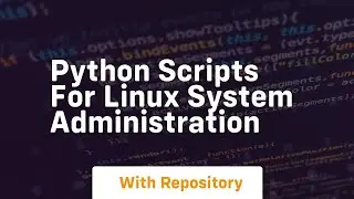 python scripts for linux system administration