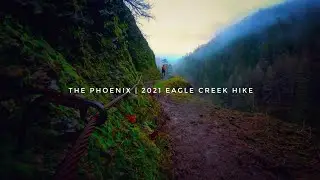 New Year Adventures | Day 6: Finale. The Phoenix. Eagle Creek Trail 2021 Hike. Hiking Oregon.