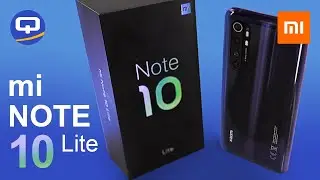 Xiaomi Mi Note 10 Lite полный обзор. / QUKE.RU /