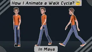 How I Animate a Walk Cycle in Maya | Ajeet Singh Animations