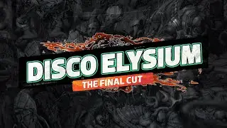 Disco Elysium: The Final Cut | Trailer | PS5, PS4