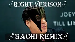 RAMMSTEIN - RAMMSTEIN (♂Right version, Gachi Remix by GachiMonkey♂)