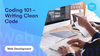 Coding 101: how to write clean code - Ironhack Tech School