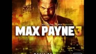 Birth - Max Payne 3 OST