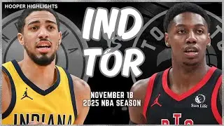 Indiana Pacers vs Toronto Raptors Full Game Highlights | Nov 18 | 2025 NBA Season