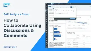 How to Collaborate Using Discussions and Comments: SAP Analytics Cloud