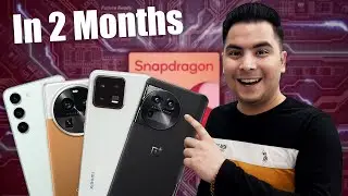 Top 6 Flagship Phones Coming in Next 2 Months with Snapdragon 8 Gen 3